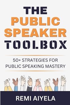 The Public Speaker Toolbox
