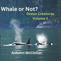 Whale or Not? | Autumn McClellan | 