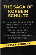 The Saga of Korbein Schultz | Harley Kennedy | 