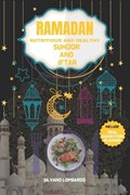 Ramadan Nutritious and Healthy Suhoor and Iftar | Silvano Lombardo | 