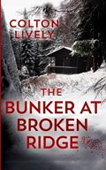 The Bunker at Broken Ridge | Colton Lively | 