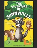 The Adventure of Sunnyville: A lesson in Financial Literacy | Zyan Francis | 