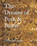 The Dreams of Pork & Beans | Bernard Candle | 