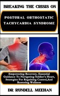 Breaking the Crisis on Postural Orthostatic Tachycardia Syndrome | Rundell Meehan | 