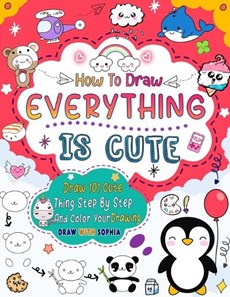 How to Draw Everything Is Cute