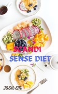 Scandi Sense Diet | Josh Em | 