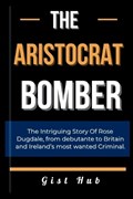The Aristocrat Bomber | Gist Hub | 