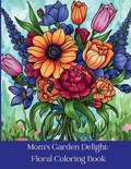 Mom's Garden Delight | Corinne Larsen | 