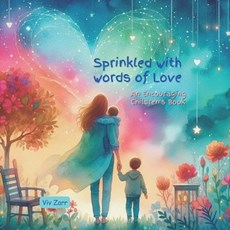 Sprinkled with Words of Love, An Encouraging Children's Book, ages 4-8