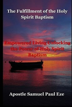 The Fulfillment of the Holy Spirit Baptism