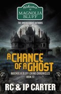 A Chance of a Ghost | Rc And Jp Carter | 