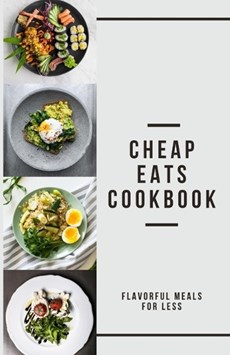 Cheap Eats Cookbook