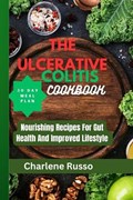 The Ulcerative Colitis Cookbook | Charlene Russo | 