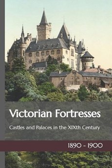 Victorian Fortresses