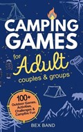 Camping Games for Adults | Bex Band | 