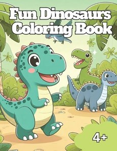 Fun Dinosaurs Coloring Book