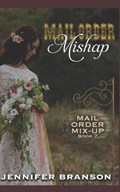 Mail Order Mishap | Jennifer Branson | 