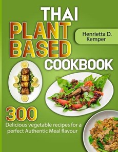 Thai Plant Based Cookbook