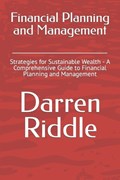 Financial Planning and Management | Darren Riddle | 