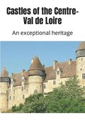 Castles of the Centre-Val de Loire | Myriam Lenifer | 