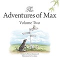 The Adventures of Max. Volume Two | Warren Ravenscroft | 