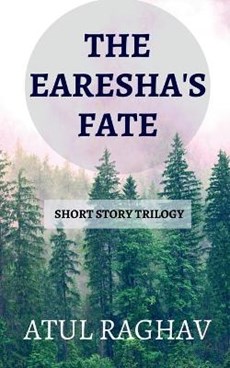 The Earesha's Fate