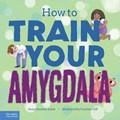 How to Train Your Amygdala | Anna Housley Juster | 