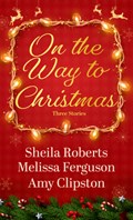 On the Way to Christmas | Sheila Roberts | 