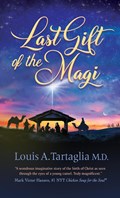 Last Gift of the Magi | Louis Tartaglia | 