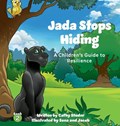 Jada Stops Hiding: A Children's Guide to Resilience | Cathy Studer | 
