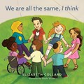 We are all the same, I think | Elizabeth Collard | 