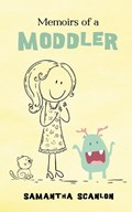 Memoirs of a Moddler | Samantha Scanlon | 