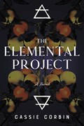 The Elemental Project | Cassie Corbin | 