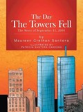 The Day the Towers Fell | Maureen Crethan Santora | 