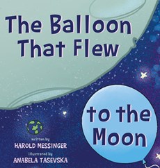 The Balloon That Flew to the Moon