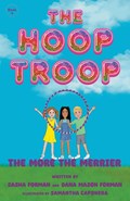The Hoop Troop | Sasha Forman ;  Dana Mason Forman | 