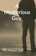 A mysterious guy | The Nobel | 