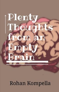 Plenty Thoughts from an Empty Brain