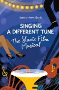 "Singing a Different Tune" | Helena Goscilo | 