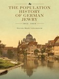 The Population History of German Jewry 1815-1939: Based on the Collections and Preliminary Research of Prof. Usiel Oscar Schmelz | Steven Mark Lowenstein | 