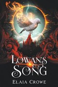 Lowan's Song | Elaia Crowe | 