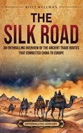 The Silk Road | Billy Wellman | 