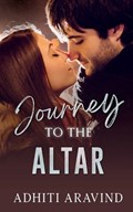 Journey to the Altar | Adhiti Aravind | 