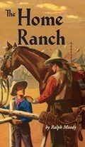 The Home Ranch | Ralph Moody | 