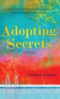 Adopting Secrets | Jessica Noelle | 