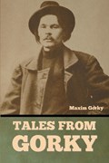 Tales from Gorky | Maxim Gorky | 