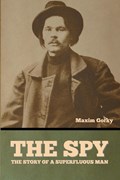 The Spy | Maxim Gorky | 