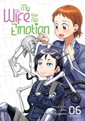My Wife Has No Emotion Vol. 6 | Jiro Sugiura | 