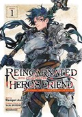 Reincarnated Into a Game as the Hero's Friend: Running the Kingdom Behind the Scenes (Manga) Vol. 1 | Yuki Suzuki | 