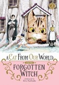 A Cat from Our World and the Forgotten Witch Vol. 2 | Hiro Kashiwaba | 